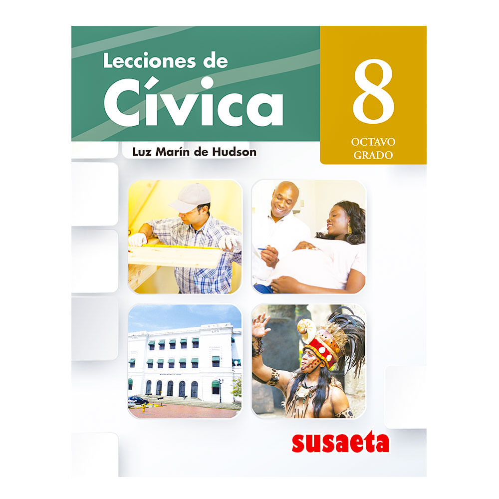 Libro de Texto Susaeta Lección de Cívica Luz Hudson 8