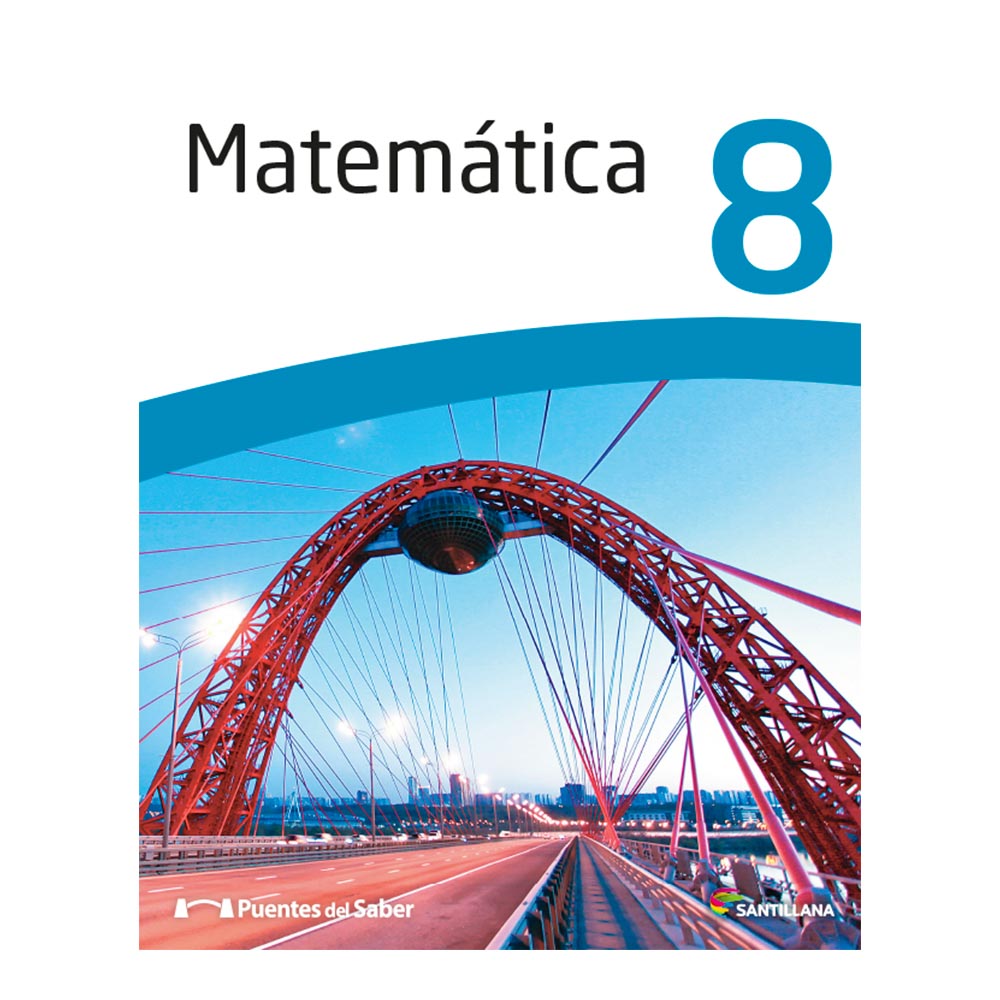 Libro de Texto Santillana Matemáticas 8 Puentes del Saber