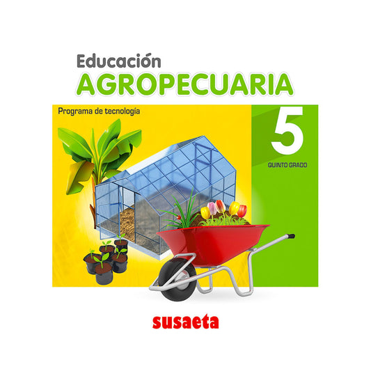 Libro de Texto Susaeta Educación Agropecuaria 5