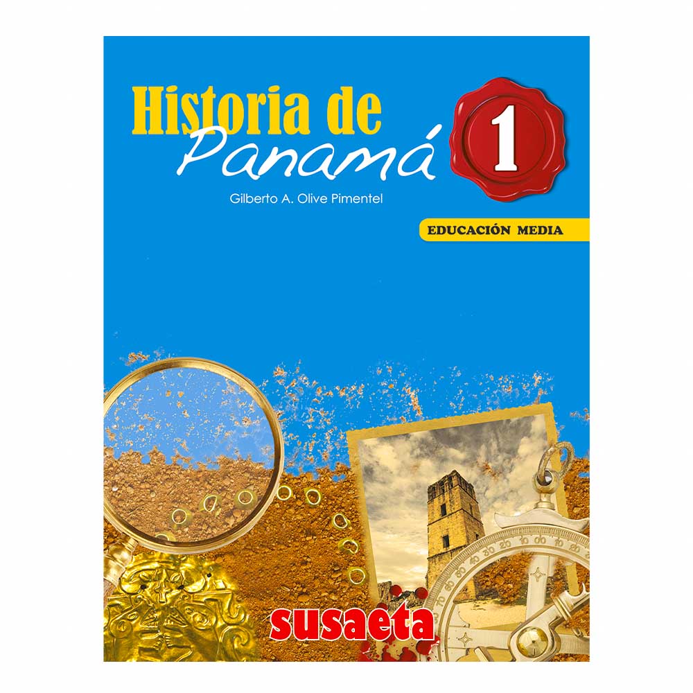 Libro de Texto Susaeta Historia de Panamá Educación Media 1