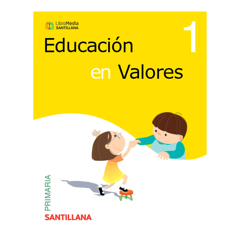 Libro de Texto Santillana Educación en Valores 1