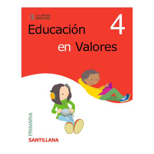 Libro de Texto Santillana Educación en Valores 4