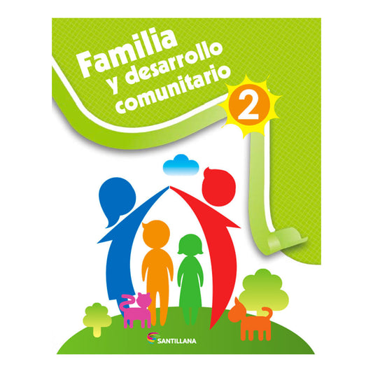 Libro de Texto Santillana Familia y Desarrollo Comunitario 2