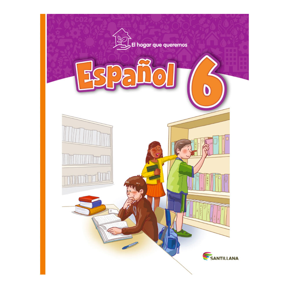 Libro de Texto Santillana Español 6