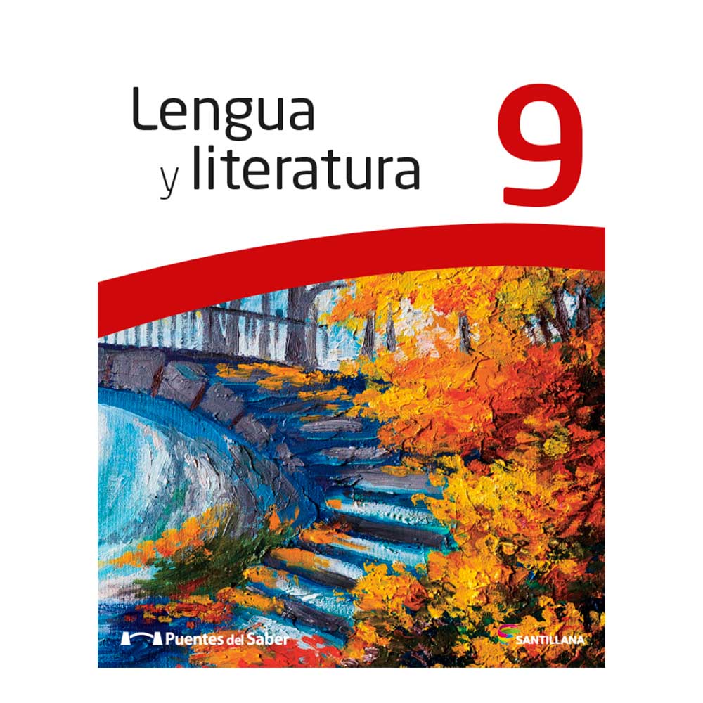 Libro de Texto Santillana Lengua y Literatura 9 Puentes del Saber
