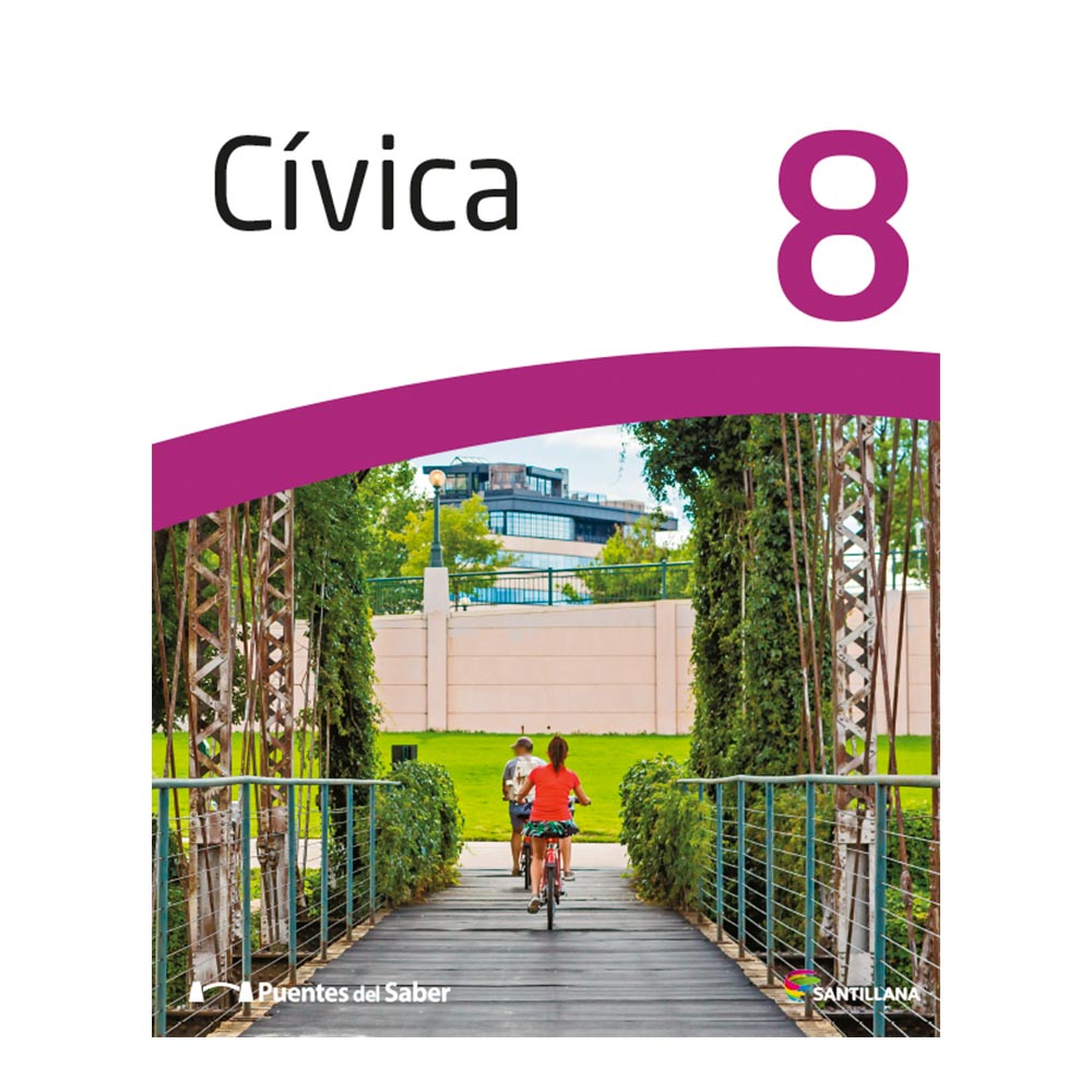 Libro de Texto Santillana Cívica 8 Puentes del Saber