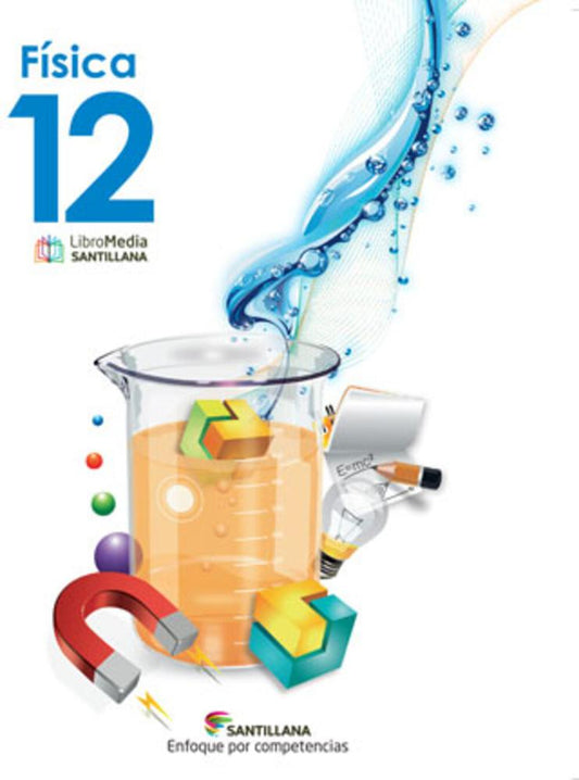 Libro Santillana Text Física 12 Enfoque Competencia
