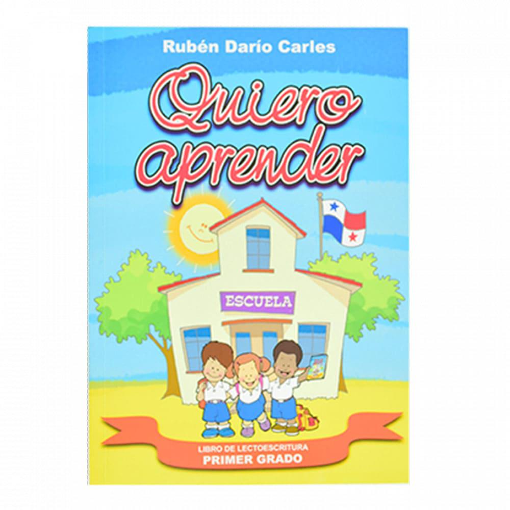 Libro de Lectura Quiero Aprender Rubén Darío Carles 1°
